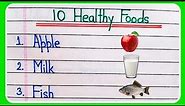 10 Healthy food names | Healthy foods name in English | Healthy foods