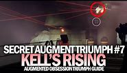 Augment Kell's Rising - Secret Triumph Guide (Augmented Obsession #7) [Destiny 2 Beyond Light]