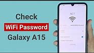 How to See Saved WiFi Passwords in Samsung A15