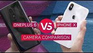 iPhone X vs. OnePlus 6 camera comparison