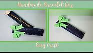 How to make Handmade cute Bracelet Box|| Gift Box Ideas || Paper Bow || Idee Per Creazioni Fai Da Te