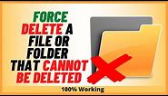 Can't Delete A File or Folder in Windows 11? Force Delete It