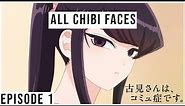 All Komi-san Chibi Faces (Episode 1)