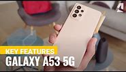 Samsung Galaxy A53 5G hands-on & key features