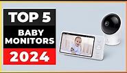 Best Baby Monitors 2024 [watch before you buy]