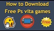 How To Download Free Ps vita Games [ Easy ] (GamePsvita.com)