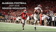 Alabama Football 2017-18 Highlights || CFP National Champions