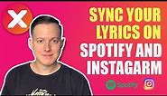 How to Get Your Lyrics on Spotify and Instagram with MusixMatch