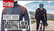 Castelli Perfetto | First Ride | Cycling Weekly