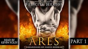 Ares (Part 1) - Free Paranormal Romance Audiobooks Full Length - Guardians of Hades Book 1