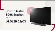 LG Sound Bar : How to Install the SC9S Bracket with LG OLED C2/C3_Wall Mount type I LG