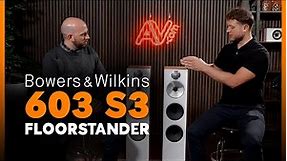 A First Look at the Brand New Bowers & Wilkins 603 S3 Floorstanding Speakers | AV.com