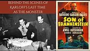 Behind The Scenes Of Boris Karloff's Last Time As The Monster - Son Of Frankenstein 1939