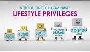 Get amazing privileges with Celcom First™ plans!