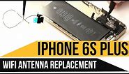 iPhone 6s Plus WiFi Antenna Replacement Video Guide