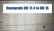 How To Downgrade iOS 17 To 16 | How To Downgrade iOS 17.4 To iOS 16