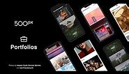 500px Portfolios. Build a professional photography website in minutes