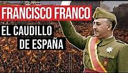 Francisco Franco: Generalísimo y Caudillo de España