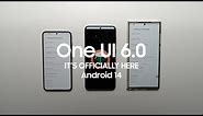 One UI 6.0 is OFFICIALLY Here - Android 14 is READY!