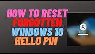 How to Reset Forgotten Windows 10 PIN Code