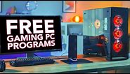 25 FREE PC Programs Every Gamer Should Have [2021]