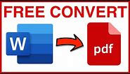 How to Convert Word to PDF Free? - Free Word to PDF Converter