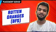 Rotten Oranges (BFS) | C++ & Java Code |G-10. Rotten Oranges