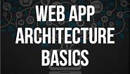Web Architecture Basics