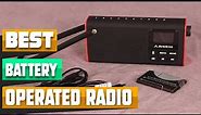 Top 10 Battery Operated Radios : Best For Ever!