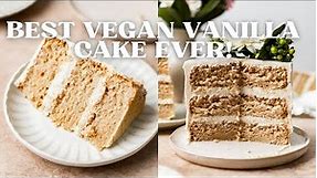 AMAZING Vegan Vanilla Cake (Gluten Free Option!) | Best Vanilla Cake Ever, Vegan or Not!