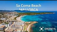 Sa Coma Beach - Summer 2022 // Aerial Views of Mallorca
