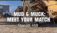 Titan HK 458 Loader Tire Overcomes Mud and Muck at Barry Farms