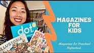 Magazines for Kids : Preschool , Elementary, Middle School, High School Art and Literacy Magazines