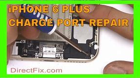 How to Fix an iPhone 6 Plus Charge Port