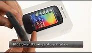 HTC Explorer unboxing and UI demo