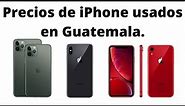 Precios de iPhone usados en Guatemala.