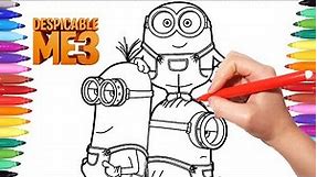 Despicable Me 3 Coloring Pages | How to Draw Minions | Minions Coloring Videos for Kids