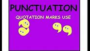 Quotation Marks - Punctuation - Easy English Grammar