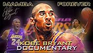 MAMBA FOREVER | Kobe Bryant Documentary 2023