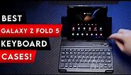 Top 3 Best Galaxy Z Fold 5 Keyboard Cases! ✅