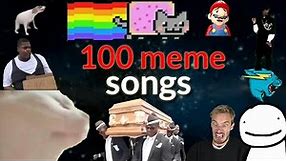 100 meme songs with real names.
