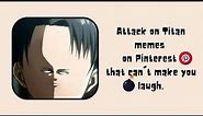 ATTACK ON TITAN memes on PINTEREST that can't make you LAUGH 😂 🚫❗️.