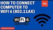 How to check if computer supports Wifi 6 Connection - 802.11ax