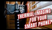 TURN YOUR SMART PHONE INTO A THERMAL CAMERA (Xinfrared X2 Review)