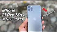 SEMAKIN MURAH!!! Review iPhone 11 Pro Max di tahun 2023