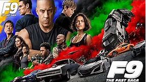 Fast & Furious 9 2021 Movie | F9 The Fast Saga | Vin Diesel, John Cena | F9 Movie Full Facts, Review