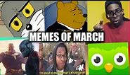 MEMES OF MARCH 2019