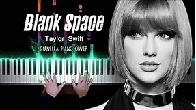 Taylor Swift - Blank Space | Piano Cover by Pianella Piano