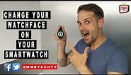 Change Your WatchFace On Your Smartwatch FREE