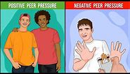 How to handle Peer Pressure as a Teenager | Positive Peer Pressure vs Negative Peer Pressure